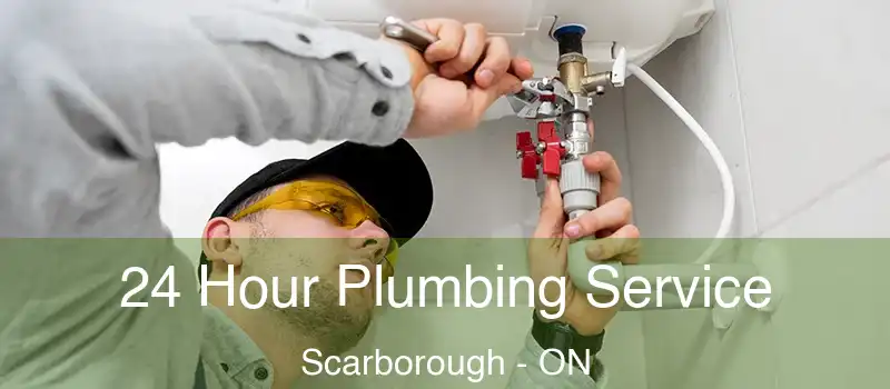  24 Hour Plumbing Service Scarborough - ON
