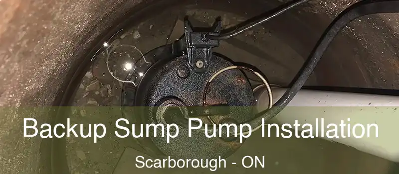  Backup Sump Pump Installation Scarborough - ON