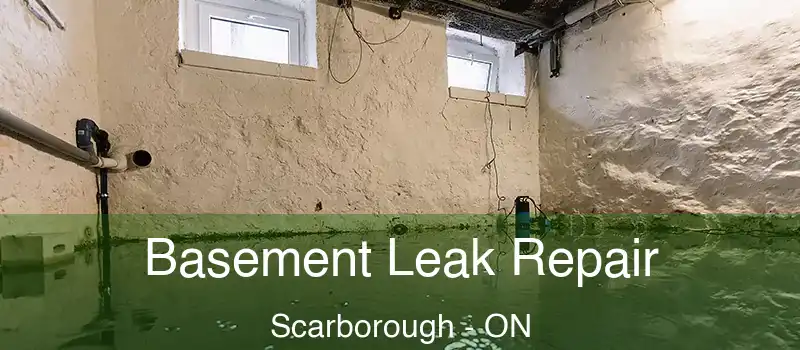  Basement Leak Repair Scarborough - ON