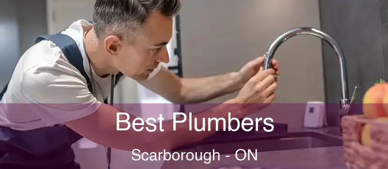  Best Plumbers Scarborough - ON