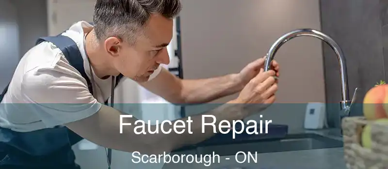  Faucet Repair Scarborough - ON