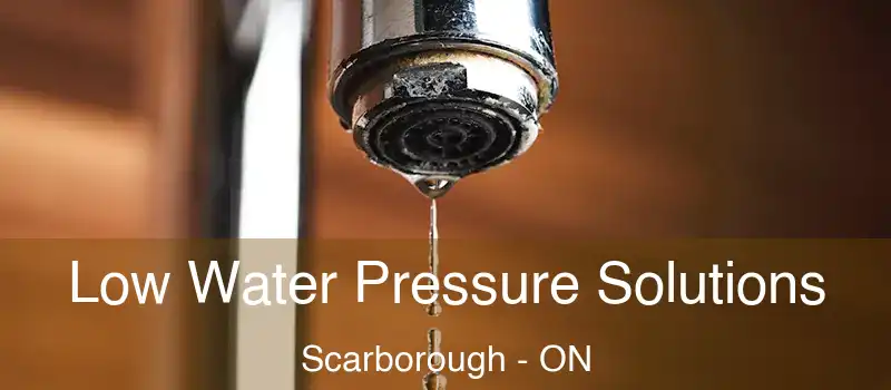  Low Water Pressure Solutions Scarborough - ON