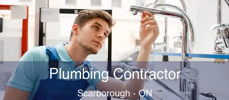  Plumbing Contractor Scarborough - ON