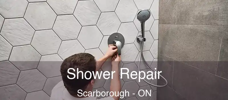  Shower Repair Scarborough - ON
